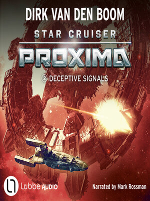 cover image of Deceptive Signals--Star Cruiser Proxima, Episode 2 (Unabridged)